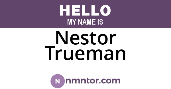 Nestor Trueman