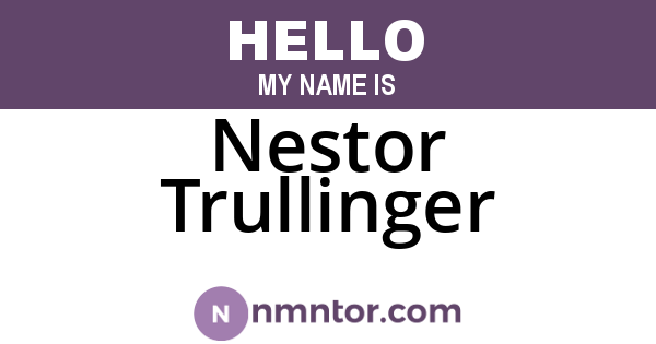 Nestor Trullinger
