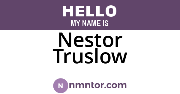 Nestor Truslow
