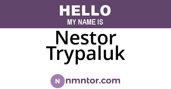 Nestor Trypaluk