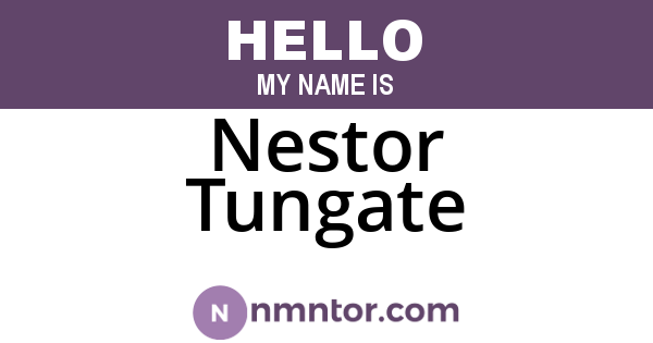 Nestor Tungate