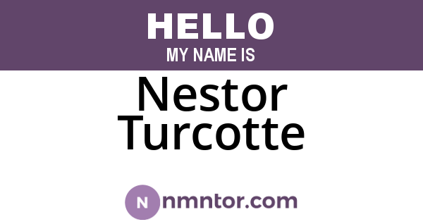 Nestor Turcotte