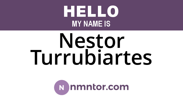 Nestor Turrubiartes