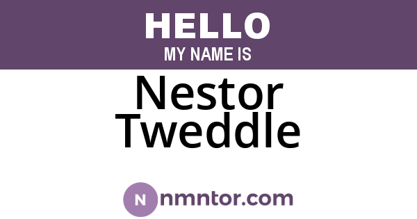 Nestor Tweddle