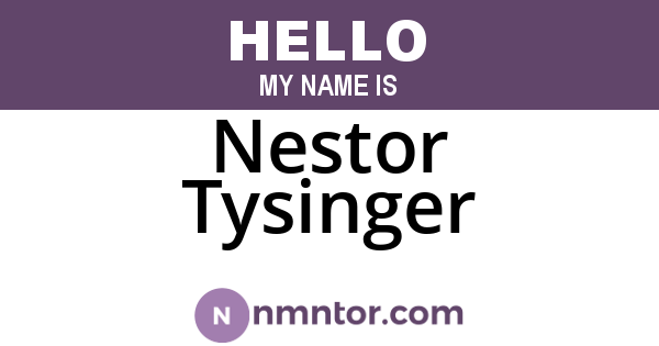 Nestor Tysinger