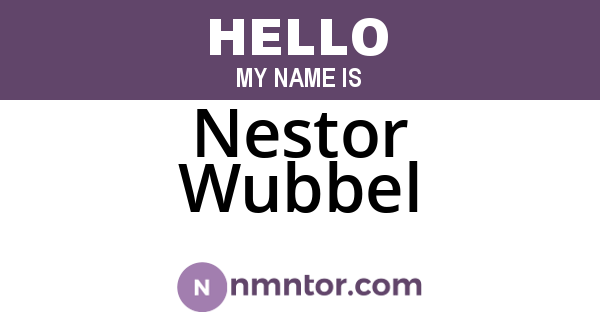 Nestor Wubbel