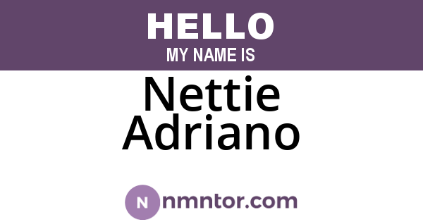 Nettie Adriano
