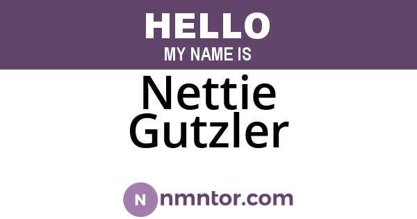 Nettie Gutzler