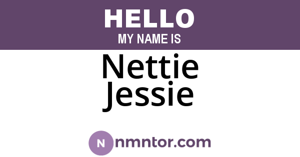 Nettie Jessie