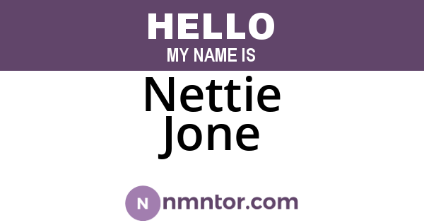 Nettie Jone