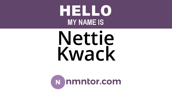 Nettie Kwack