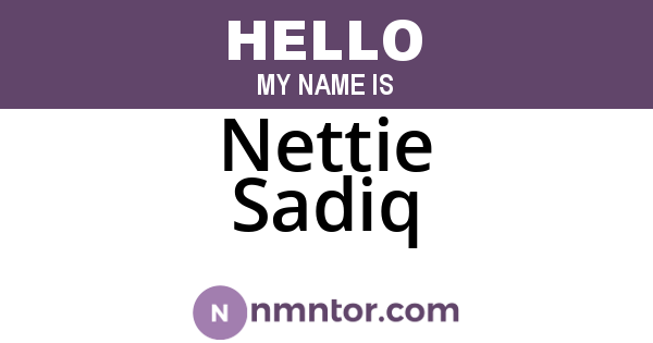 Nettie Sadiq