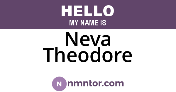 Neva Theodore