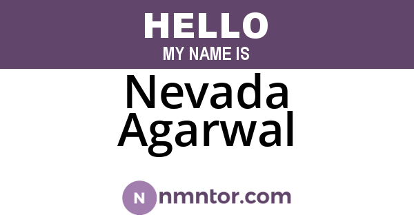 Nevada Agarwal