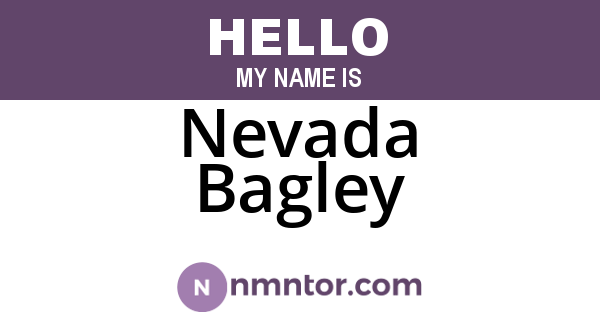Nevada Bagley