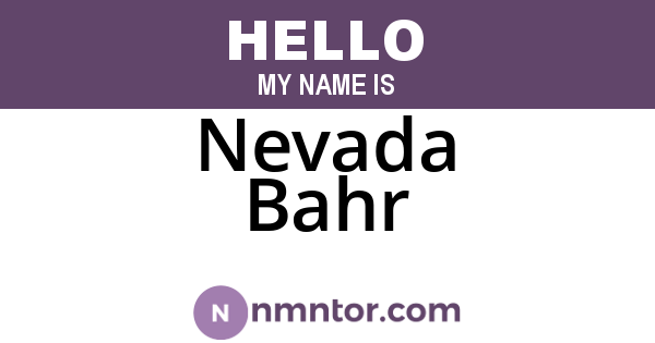 Nevada Bahr