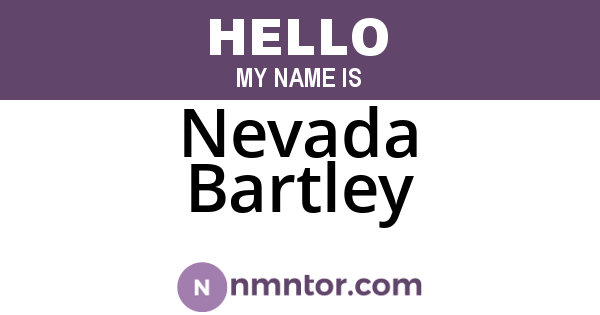 Nevada Bartley
