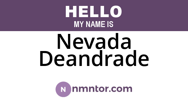 Nevada Deandrade