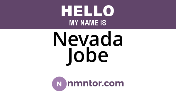 Nevada Jobe