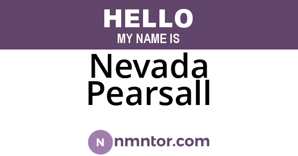 Nevada Pearsall