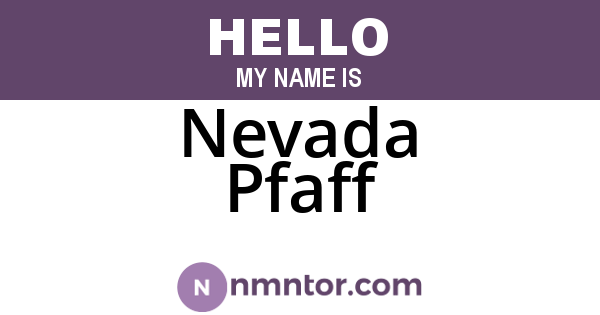 Nevada Pfaff