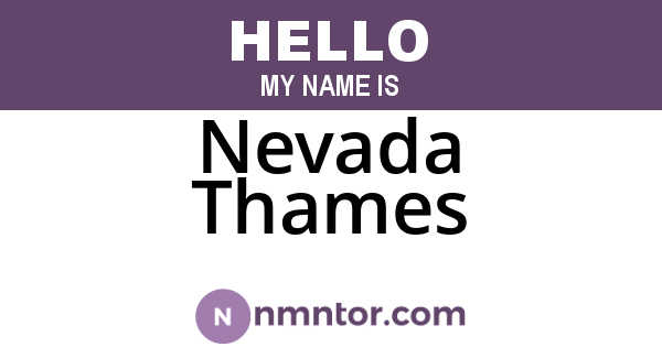 Nevada Thames