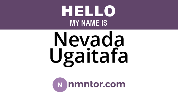 Nevada Ugaitafa