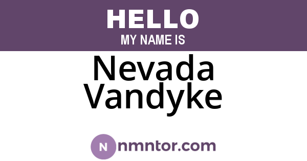 Nevada Vandyke