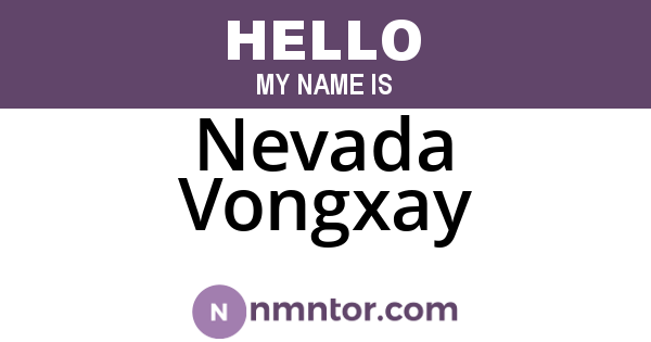 Nevada Vongxay