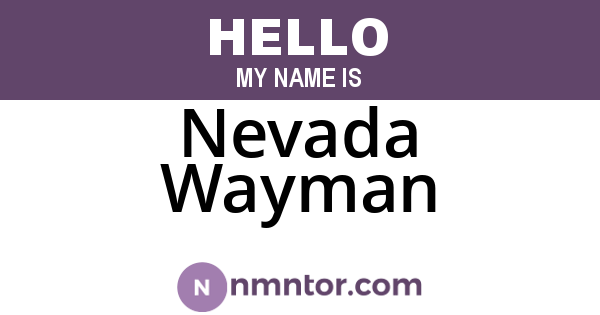 Nevada Wayman