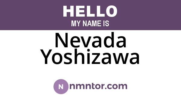 Nevada Yoshizawa