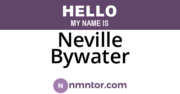 Neville Bywater
