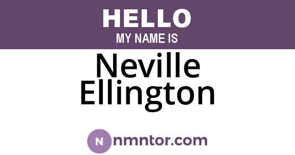 Neville Ellington