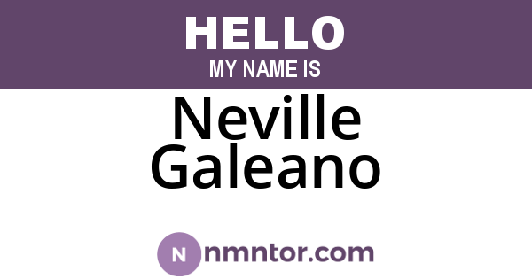 Neville Galeano