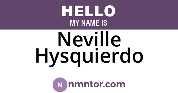 Neville Hysquierdo