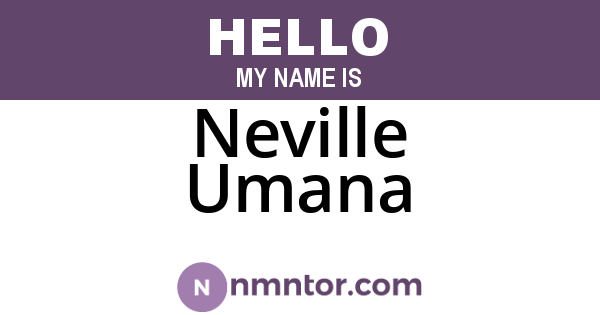 Neville Umana