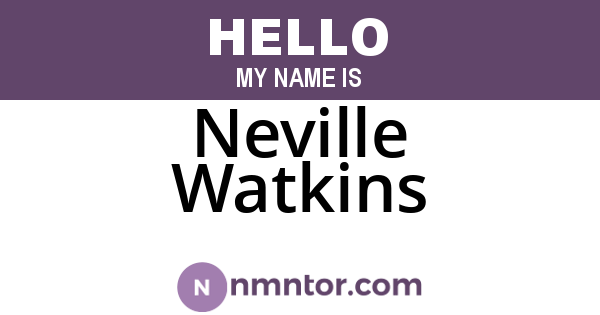 Neville Watkins