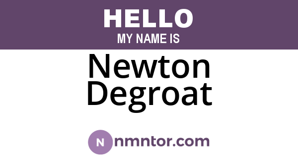 Newton Degroat