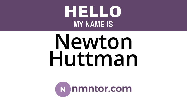 Newton Huttman