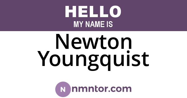 Newton Youngquist