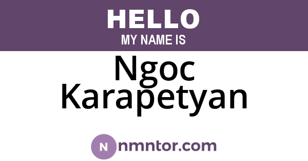 Ngoc Karapetyan