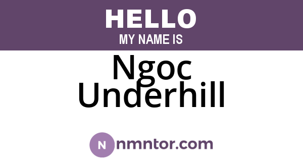 Ngoc Underhill