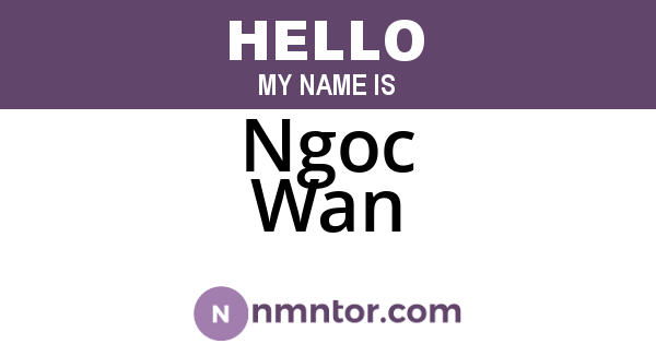 Ngoc Wan