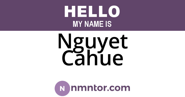 Nguyet Cahue