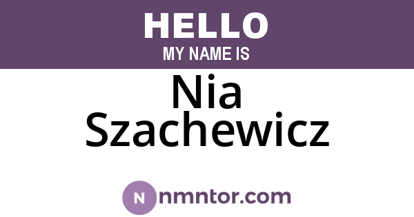 Nia Szachewicz