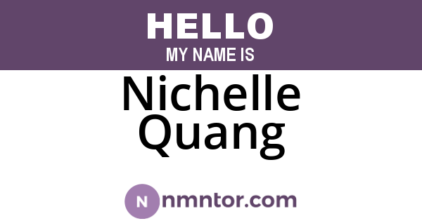 Nichelle Quang