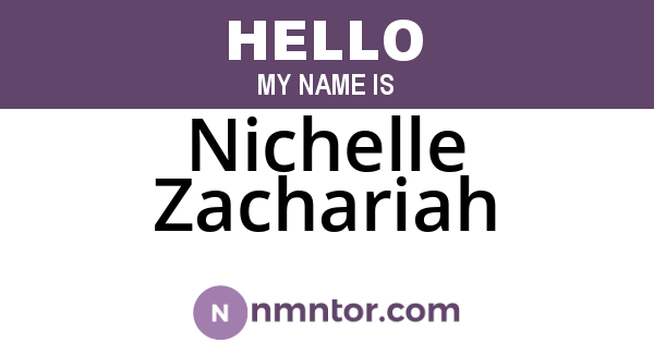 Nichelle Zachariah