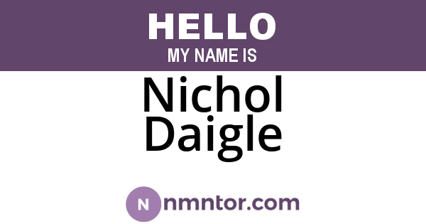 Nichol Daigle