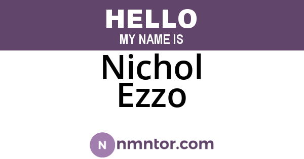 Nichol Ezzo