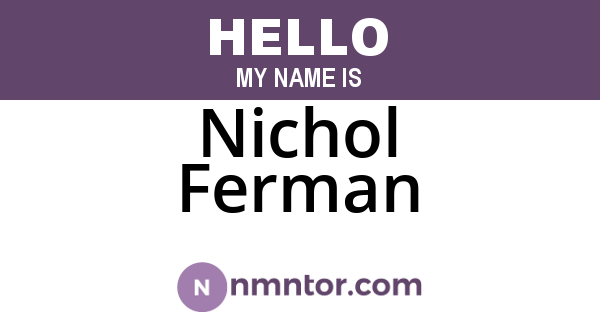 Nichol Ferman